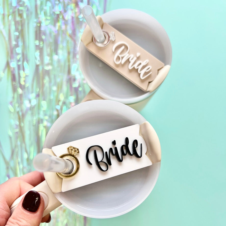 Bride to be Tumbler topper